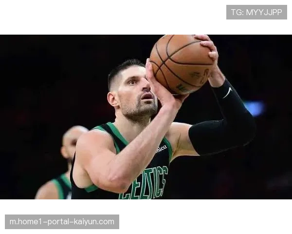 武切维奇篮下防守成短板 凯尔特人赌其进攻适配性 武切维奇篮下防守成短板 凯尔特人赌其进攻适配性